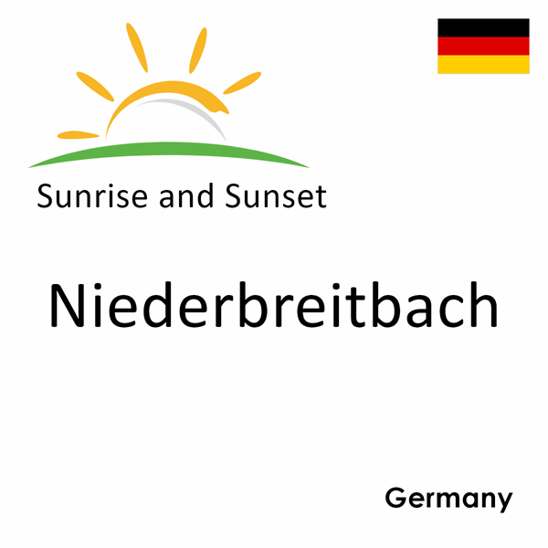 Sunrise and sunset times for Niederbreitbach, Germany