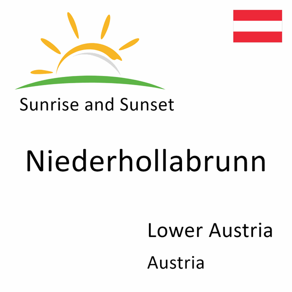 Sunrise and sunset times for Niederhollabrunn, Lower Austria, Austria