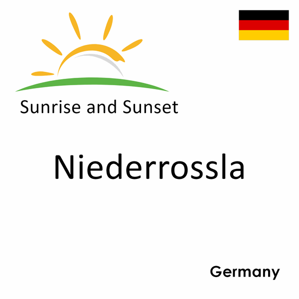 Sunrise and sunset times for Niederrossla, Germany