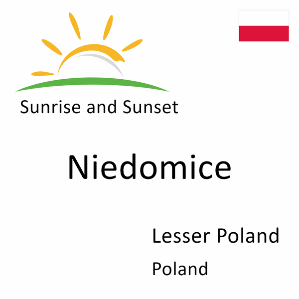 Sunrise and sunset times for Niedomice, Lesser Poland, Poland