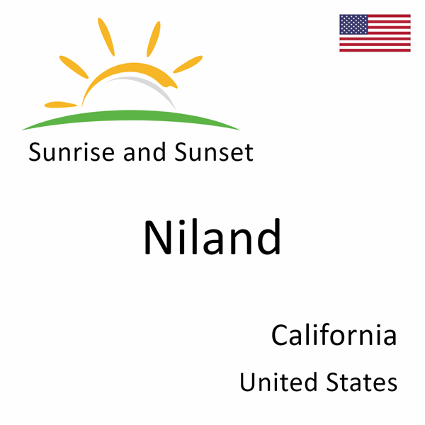 Sunrise and sunset times for Niland, California, United States