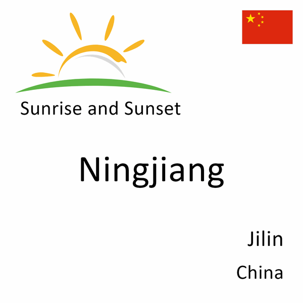 Sunrise and sunset times for Ningjiang, Jilin, China