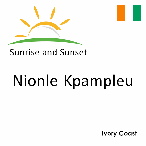 Sunrise and sunset times for Nionle Kpampleu, Ivory Coast