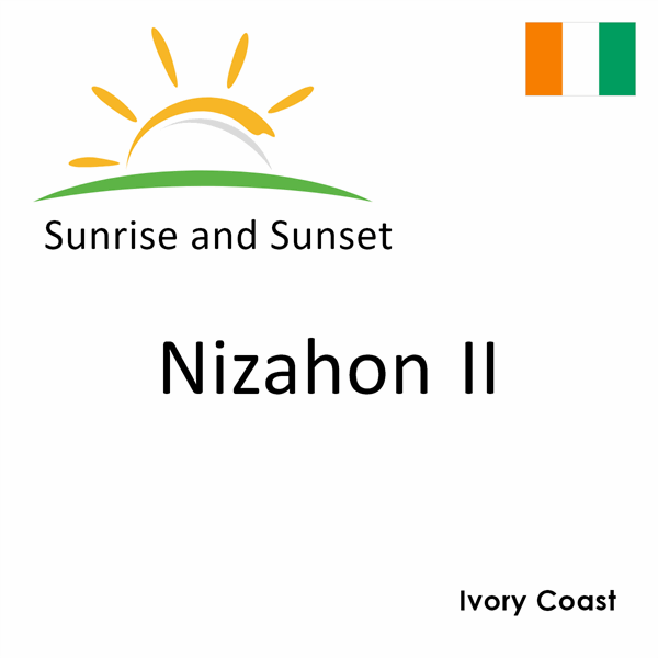 Sunrise and sunset times for Nizahon II, Ivory Coast