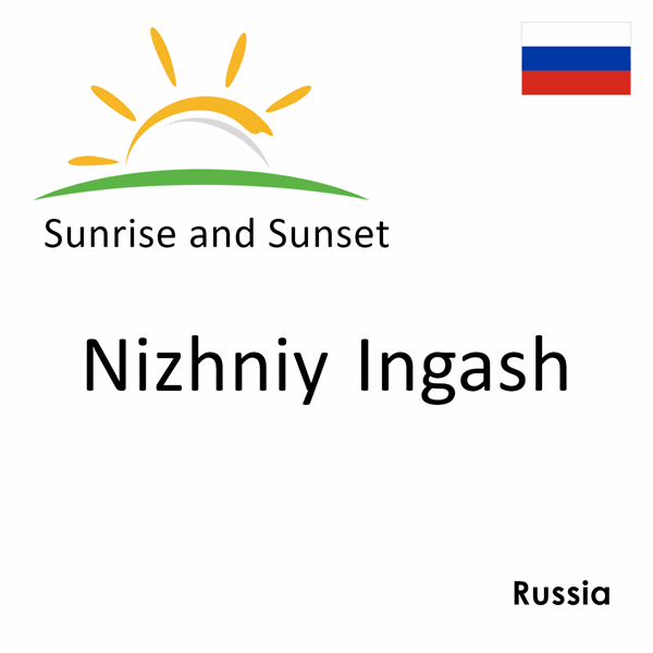 Sunrise and sunset times for Nizhniy Ingash, Russia