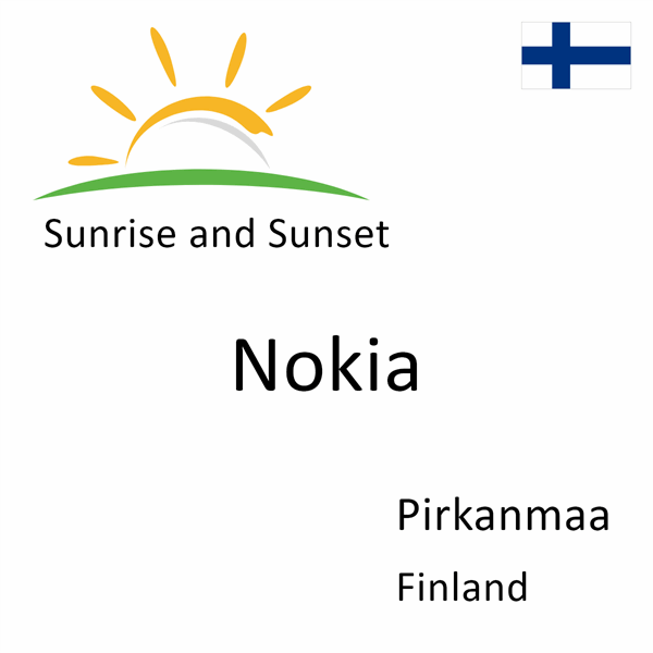 Sunrise and sunset times for Nokia, Pirkanmaa, Finland