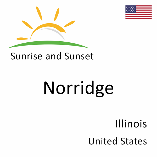 Sunrise and sunset times for Norridge, Illinois, United States