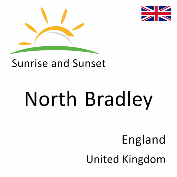 Sunrise and sunset times for North Bradley, England, United Kingdom