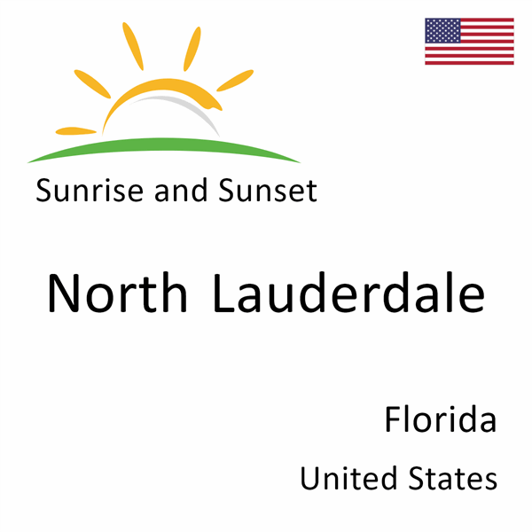 Sunrise and sunset times for North Lauderdale, Florida, United States