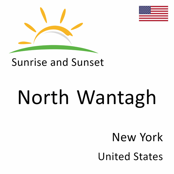 Sunrise and sunset times for North Wantagh, New York, United States