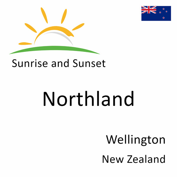 Sunrise and sunset times for Northland, Wellington, New Zealand