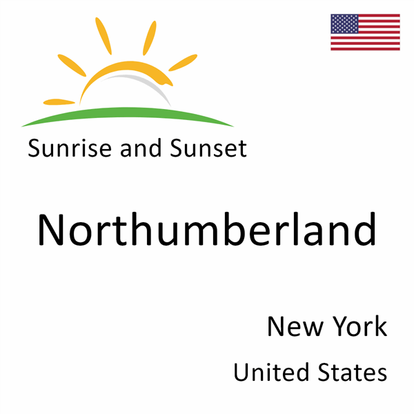 Sunrise and sunset times for Northumberland, New York, United States