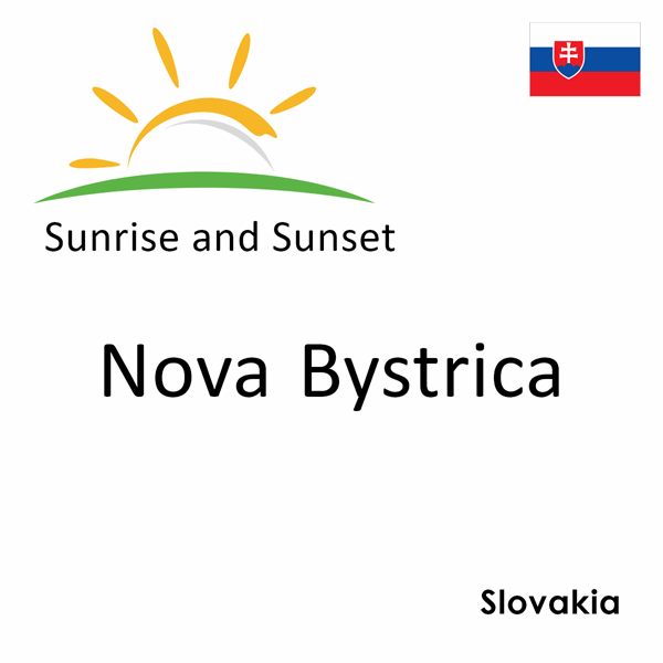 Sunrise and sunset times for Nova Bystrica, Slovakia