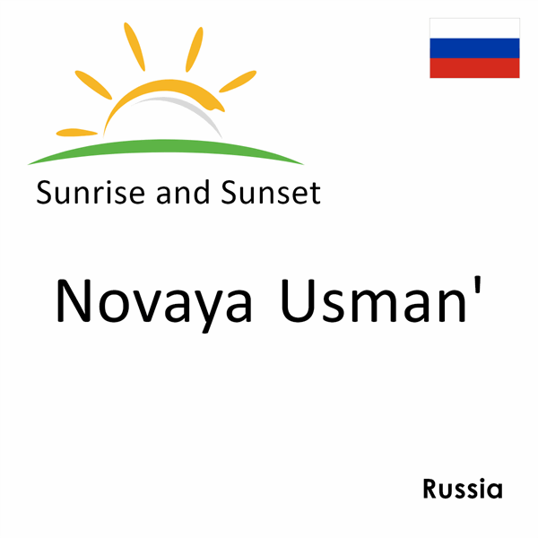 Sunrise and sunset times for Novaya Usman', Russia