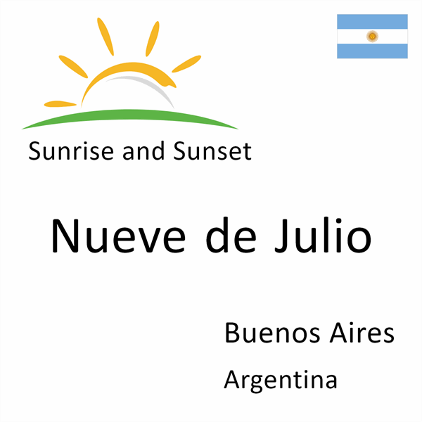 Sunrise and sunset times for Nueve de Julio, Buenos Aires, Argentina