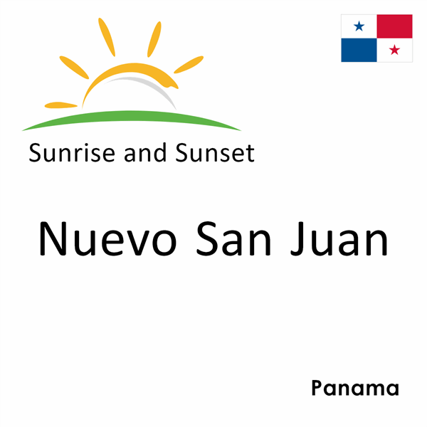 Sunrise and sunset times for Nuevo San Juan, Panama