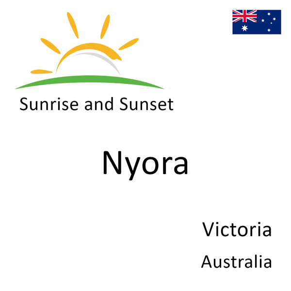 Sunrise and sunset times for Nyora, Victoria, Australia