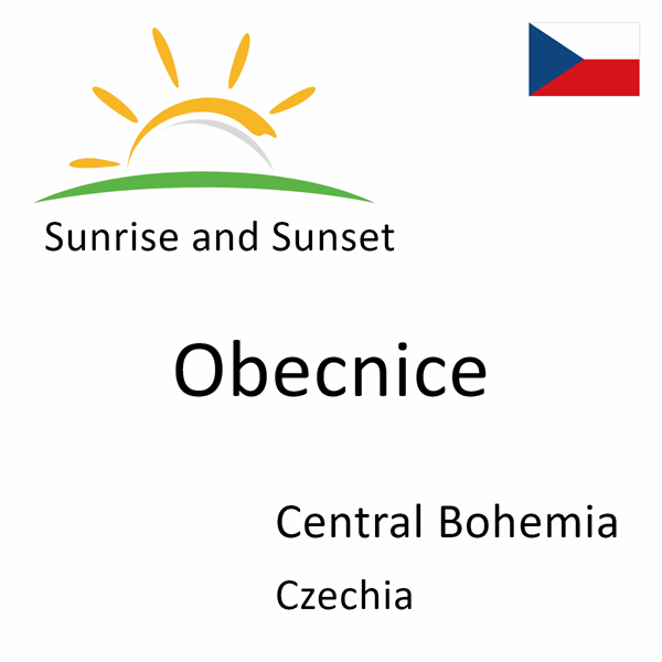 Sunrise and sunset times for Obecnice, Central Bohemia, Czechia