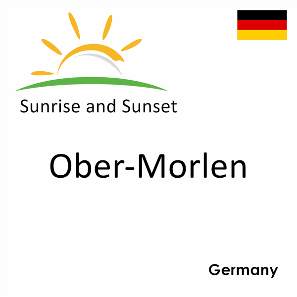 Sunrise and sunset times for Ober-Morlen, Germany