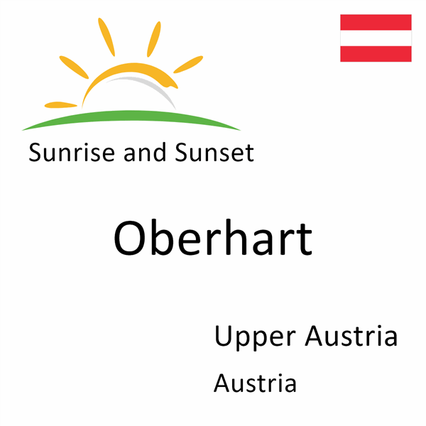 Sunrise and sunset times for Oberhart, Upper Austria, Austria