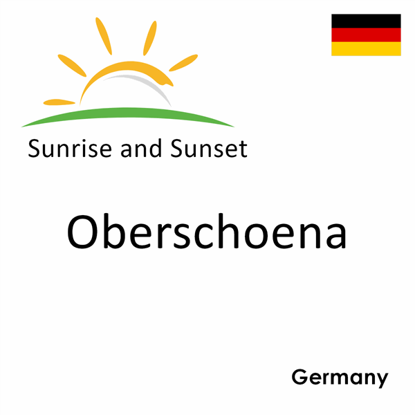 Sunrise and sunset times for Oberschoena, Germany