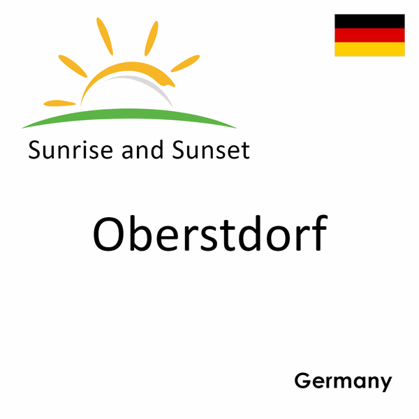 Sunrise and sunset times for Oberstdorf, Germany