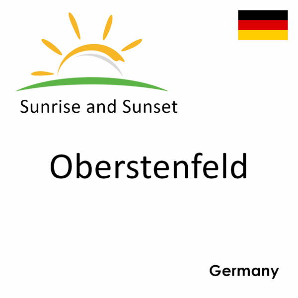 Sunrise and sunset times for Oberstenfeld, Germany