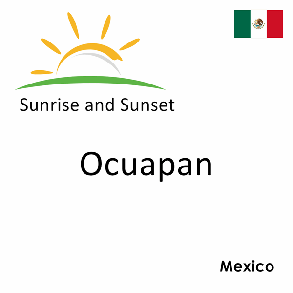 Sunrise and sunset times for Ocuapan, Mexico