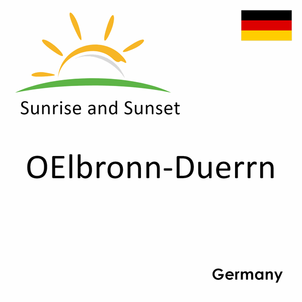 Sunrise and sunset times for OElbronn-Duerrn, Germany