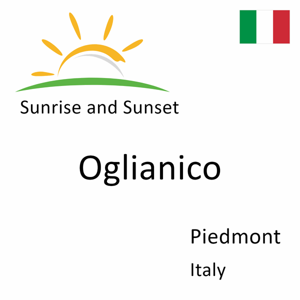 Sunrise and sunset times for Oglianico, Piedmont, Italy