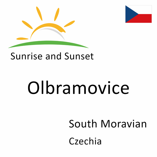 Sunrise and sunset times for Olbramovice, South Moravian, Czechia