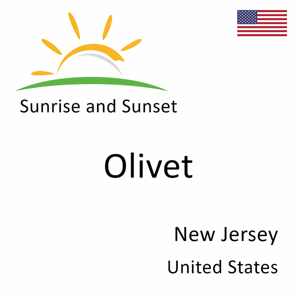 Sunrise and sunset times for Olivet, New Jersey, United States