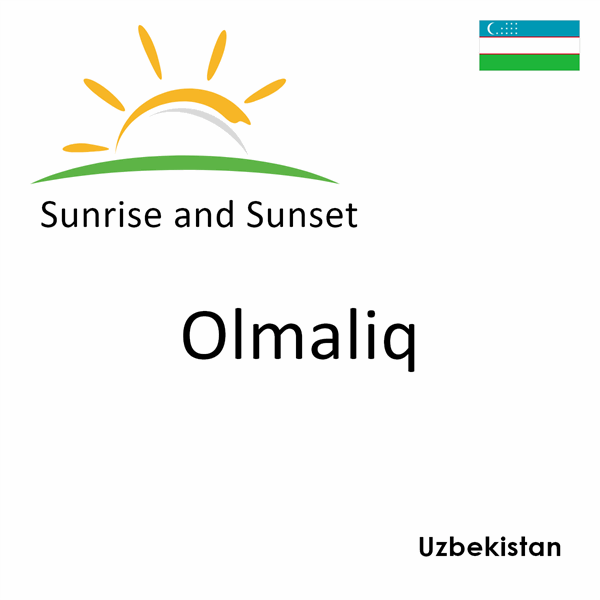 Sunrise and sunset times for Olmaliq, Uzbekistan