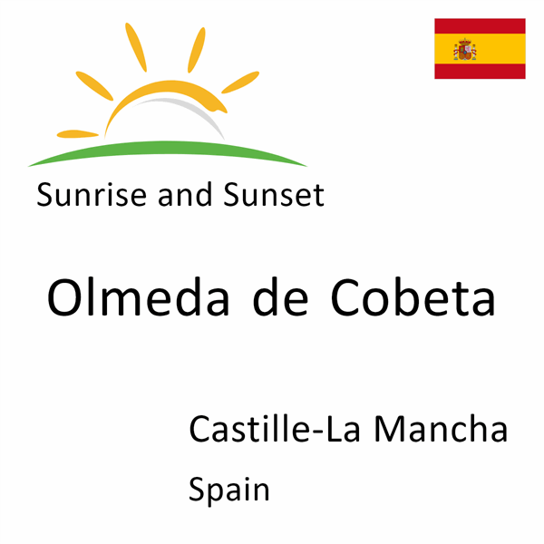 Sunrise and sunset times for Olmeda de Cobeta, Castille-La Mancha, Spain