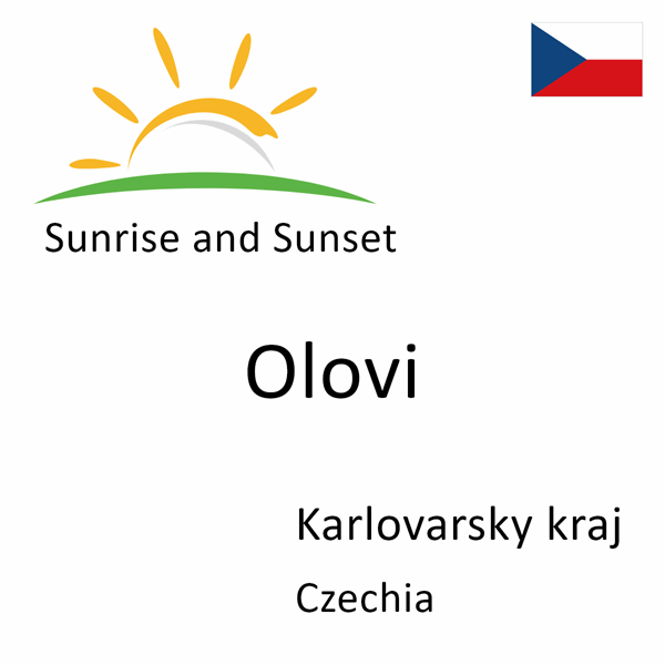 Sunrise and sunset times for Olovi, Karlovarsky kraj, Czechia