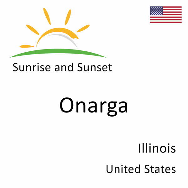 Sunrise and sunset times for Onarga, Illinois, United States