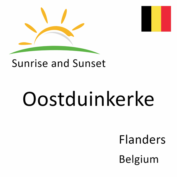 Sunrise and sunset times for Oostduinkerke, Flanders, Belgium