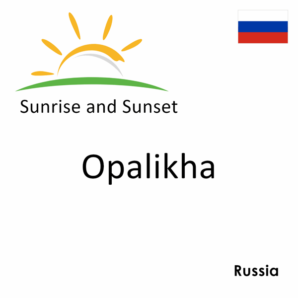 Sunrise and sunset times for Opalikha, Russia