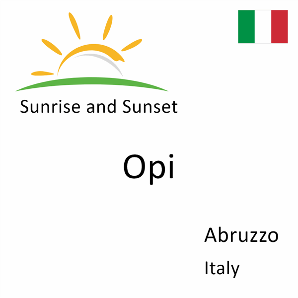 Sunrise and sunset times for Opi, Abruzzo, Italy