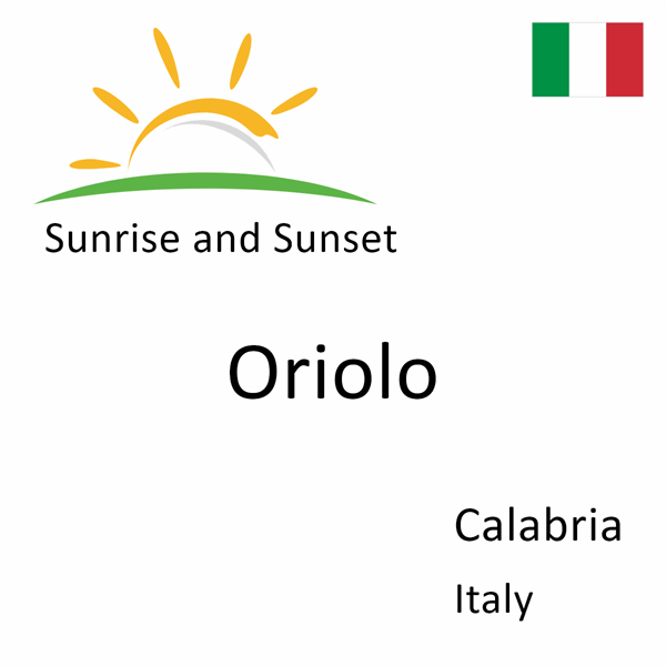 Sunrise and sunset times for Oriolo, Calabria, Italy