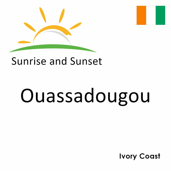 Sunrise and sunset times for Ouassadougou, Ivory Coast