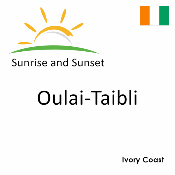 Sunrise and sunset times for Oulai-Taibli, Ivory Coast