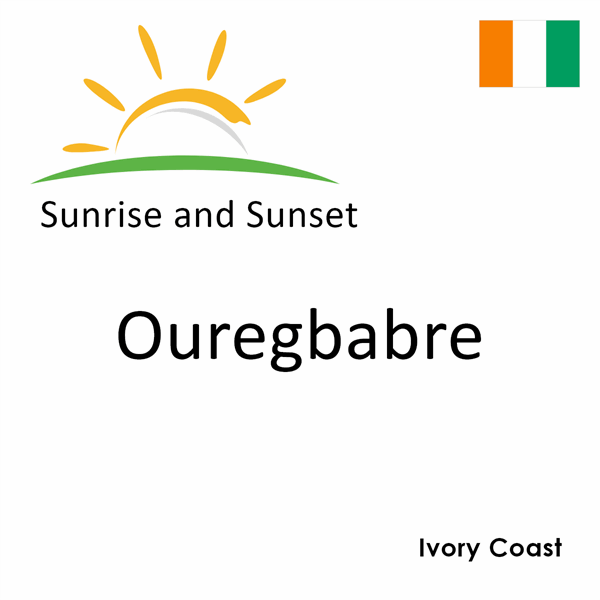 Sunrise and sunset times for Ouregbabre, Ivory Coast