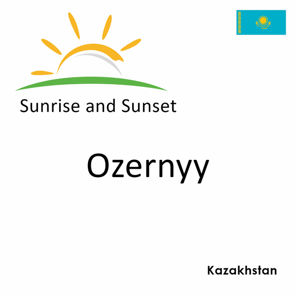 Sunrise and sunset times for Ozernyy, Kazakhstan