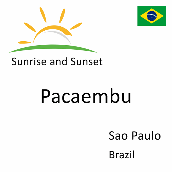 Sunrise and sunset times for Pacaembu, Sao Paulo, Brazil