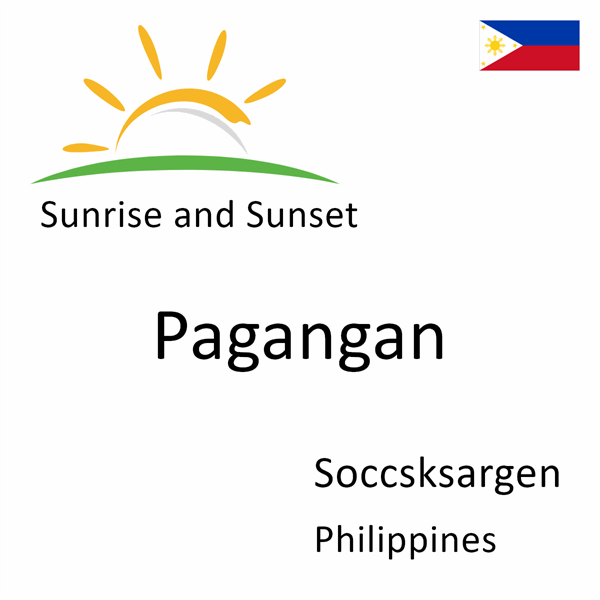 Sunrise and sunset times for Pagangan, Soccsksargen, Philippines