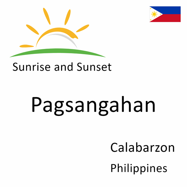 Sunrise and sunset times for Pagsangahan, Calabarzon, Philippines