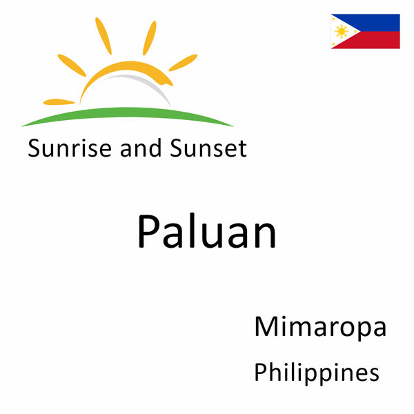 Sunrise and sunset times for Paluan, Mimaropa, Philippines