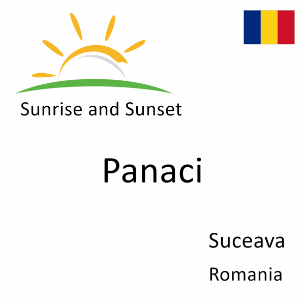 Sunrise and sunset times for Panaci, Suceava, Romania