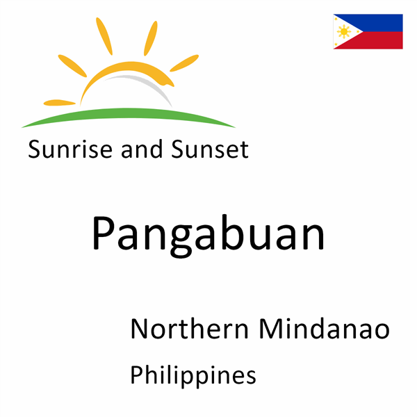 Sunrise and sunset times for Pangabuan, Northern Mindanao, Philippines